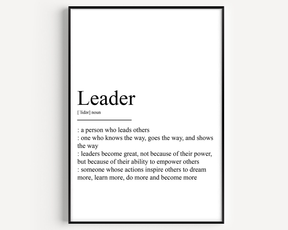 Leader Definition Art Print, Typography Quote