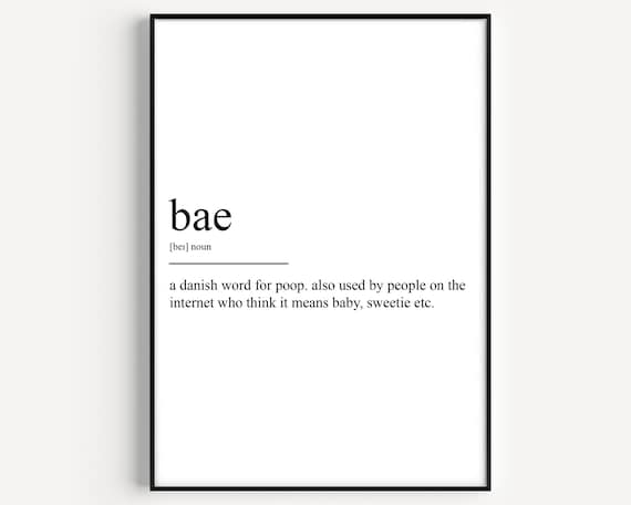 Funny Bae Definition Dictionary Style Quote Poster For Couples And Friends