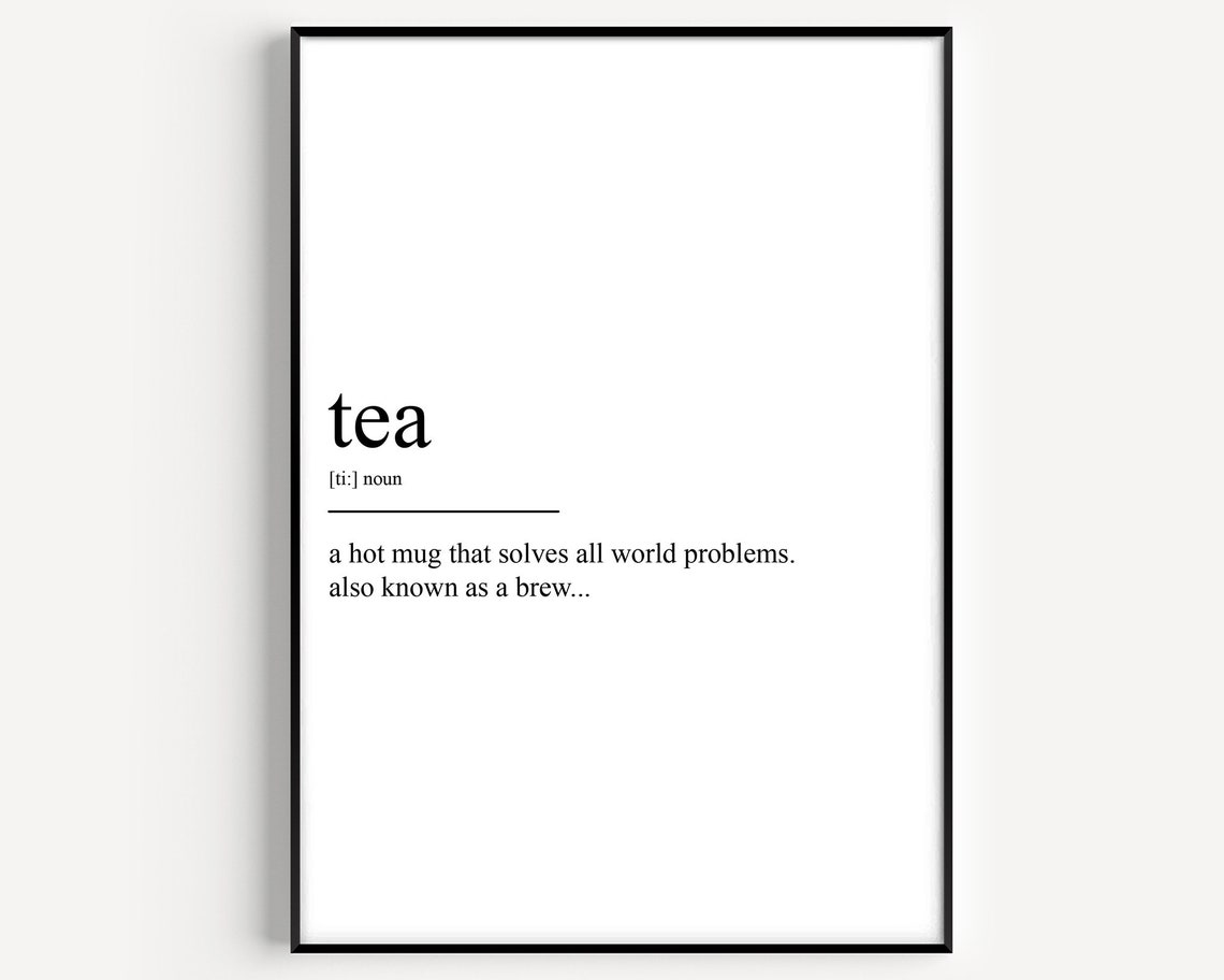 Tea Definition Funny Brew Dictionary Word Art Kitchen Tea Lover Poster