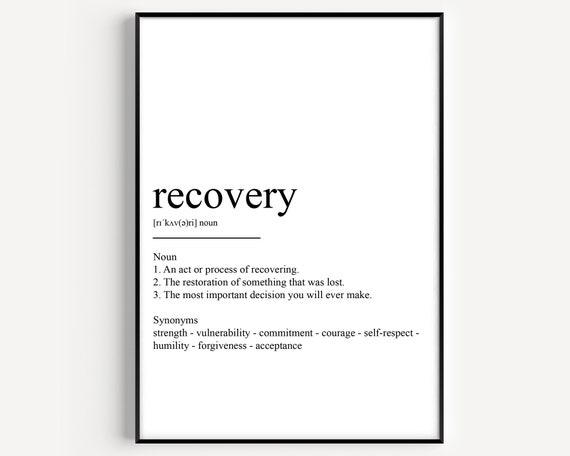 Recovery Definition Art Print, Typography Quote