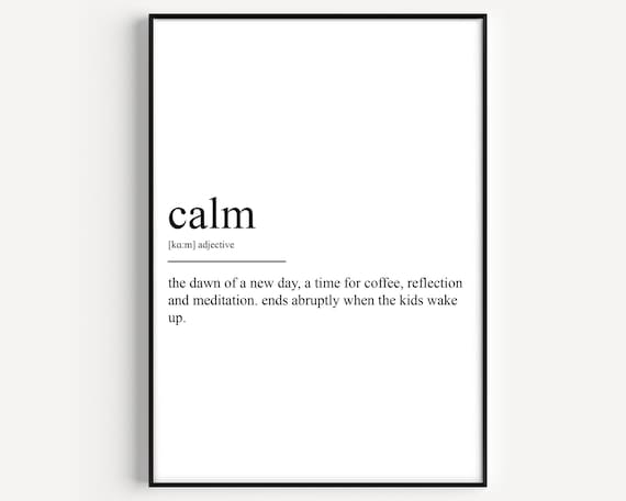 Calm Definition Typography Art Print