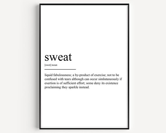 Sweat Definition Funny Gym Dictionary Quote Minimalist Art Poster