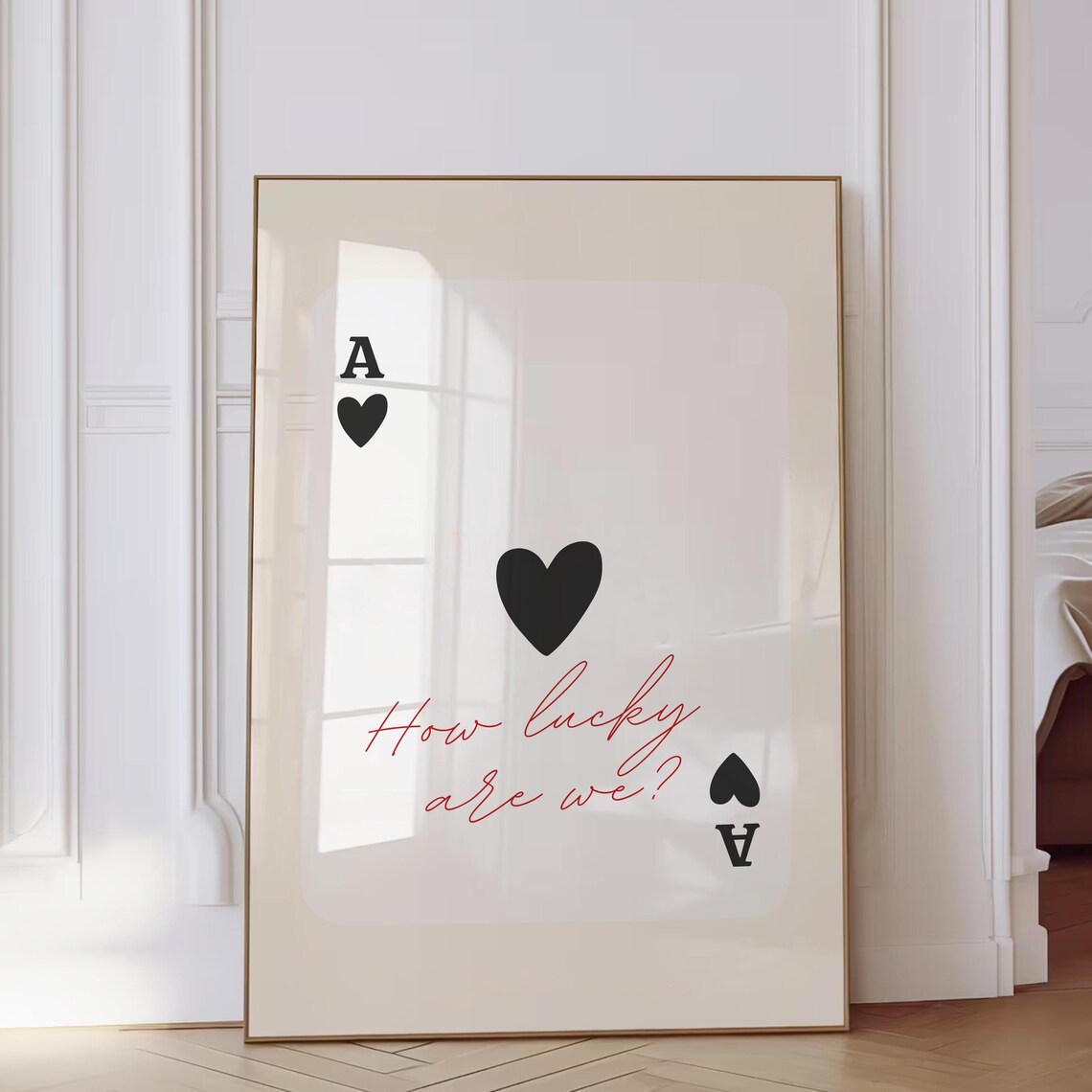 How Lucky Are We Ace of Hearts Playing Card Minimalist Wall Art