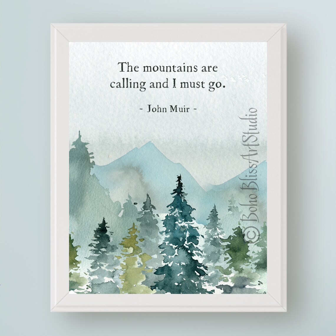 John Muir Quote Art Print, Mountains Are Calling