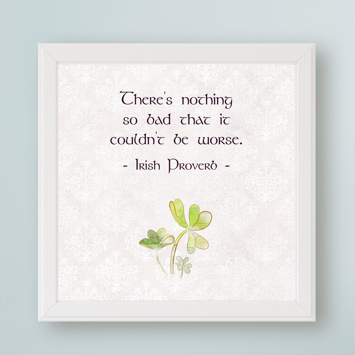 Irish Proverb, Ireland Shamrock Wall Art Print