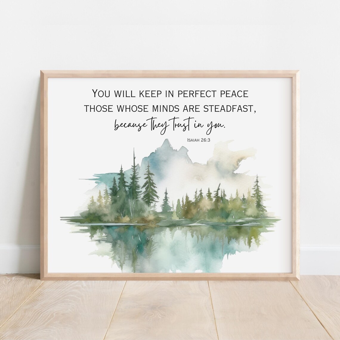 Isaiah 263 You Will Keep In Perfect Peace Those Whose Minds Are Steadfast Because They Trust Bible Verse Wall Art Scripture Print