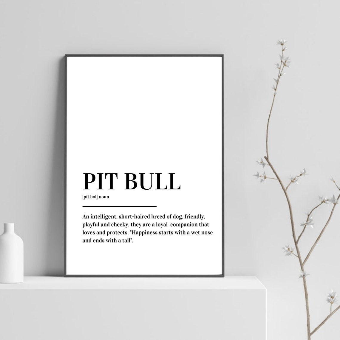 Pit Bull Intelligent Loyal Companion Dog Lover Definition Poster