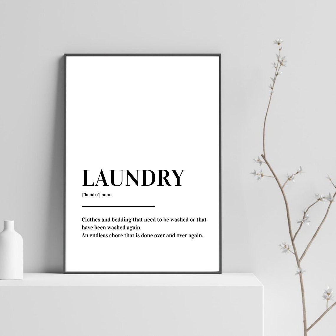 Laundry Definition Funny Quote Endless Chore Minimalist Poster