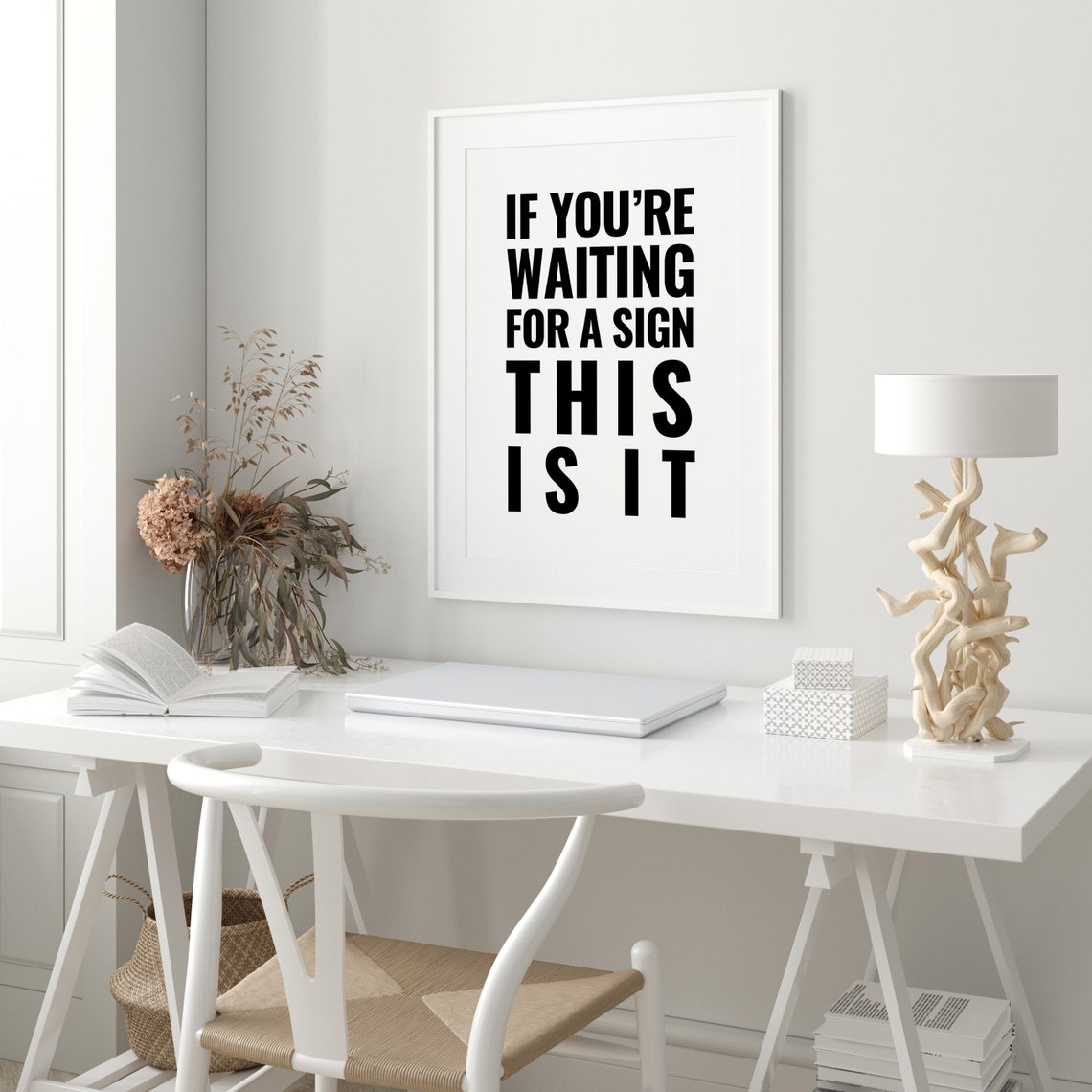 If You Are Waiting for a Sign This Is It Bold Motivational Poster - Image 3
