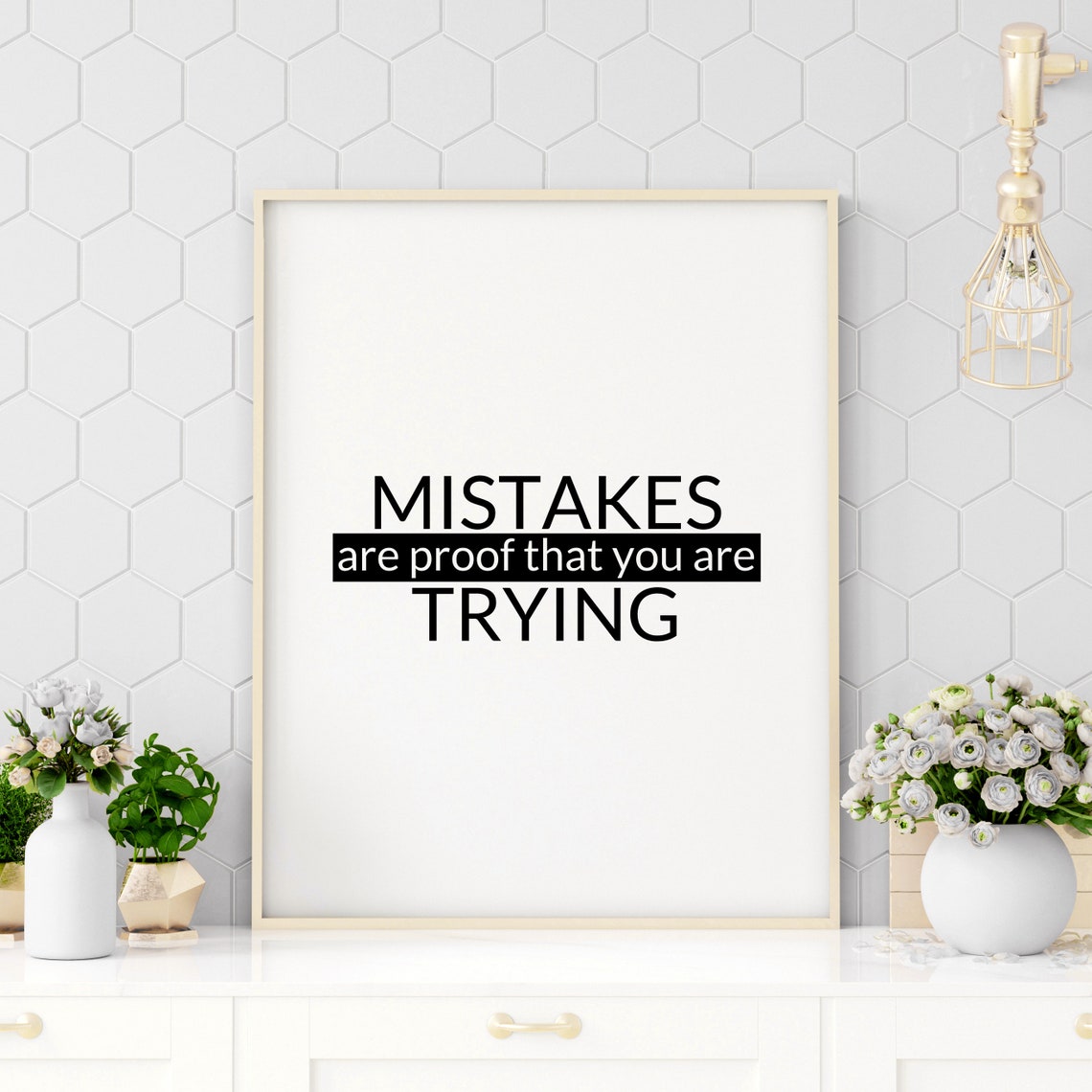 Mistakes Are Proof That You Are Trying Quote Poster Black Bar Design