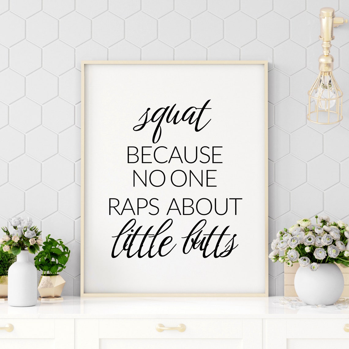 Squat Because No One Raps About Little Butts Funny Gym Poster