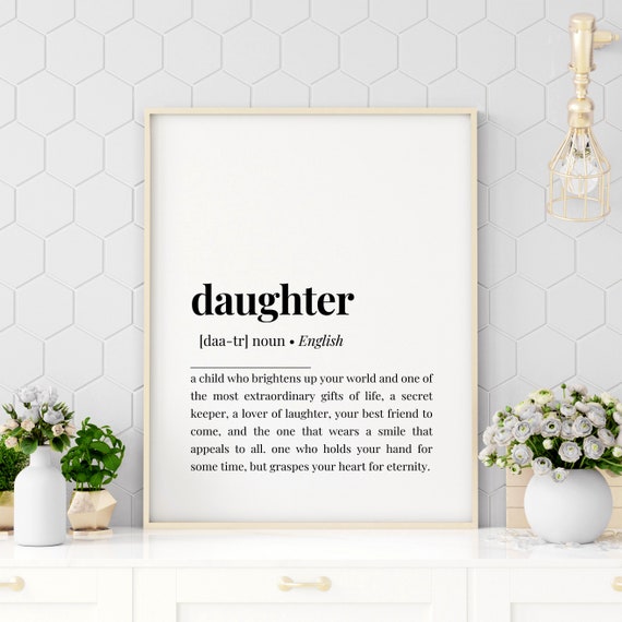 Daughter Definition Print Wall Art Daughter Gift Print Print For Daughter