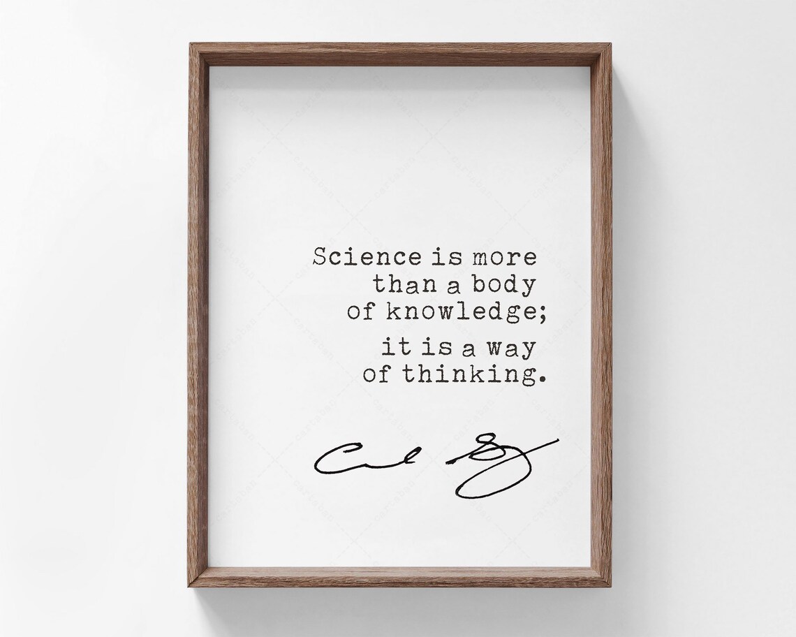Carl Sagan Science Is More Than a Body of Knowledge Quote Print Poster