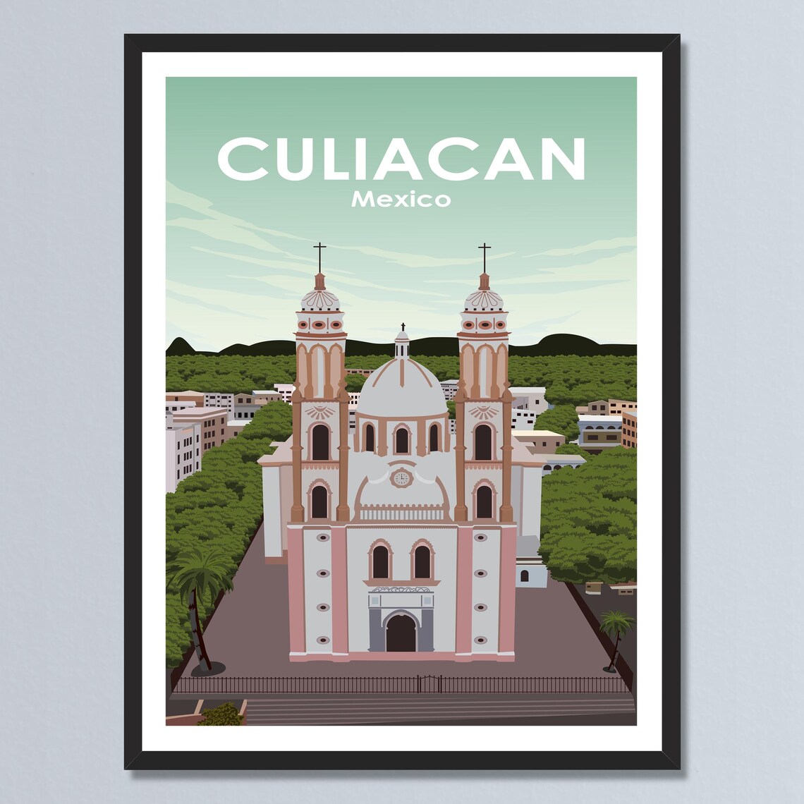 Culiacan Mexico Cathedral Pink Twin Towers City Skyline Poster