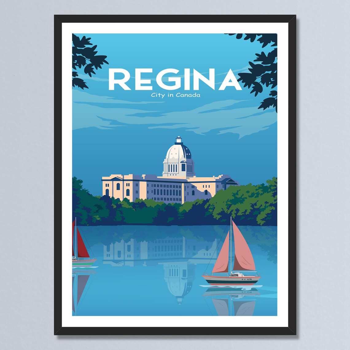Regina Canada Legislative Building Lake Sailboats Retro Travel Poster