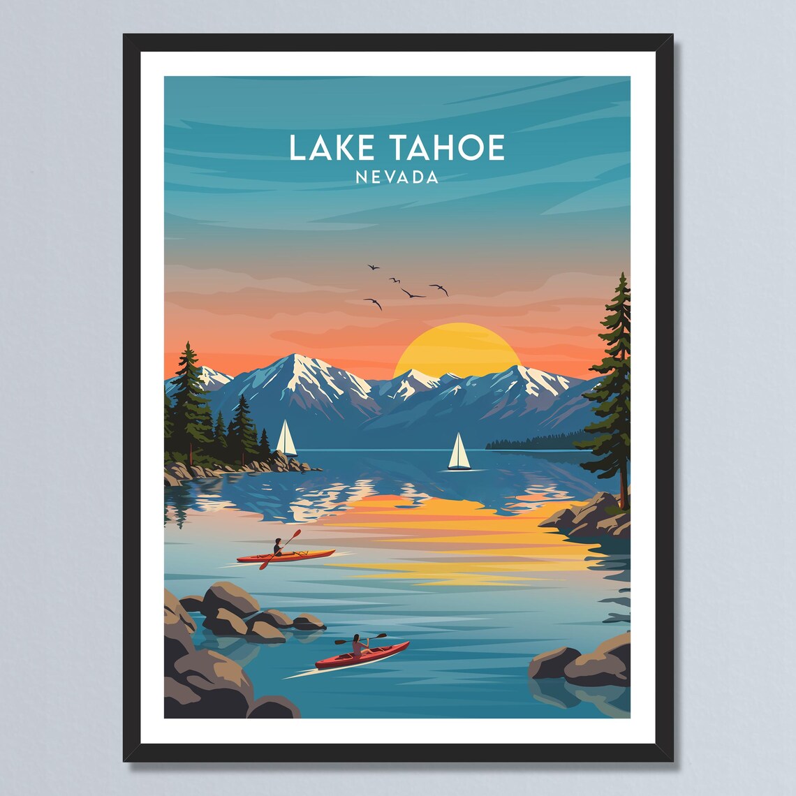Lake Tahoe Nevada Sunset Kayaks Sailboats Mountain Lake Travel Poster