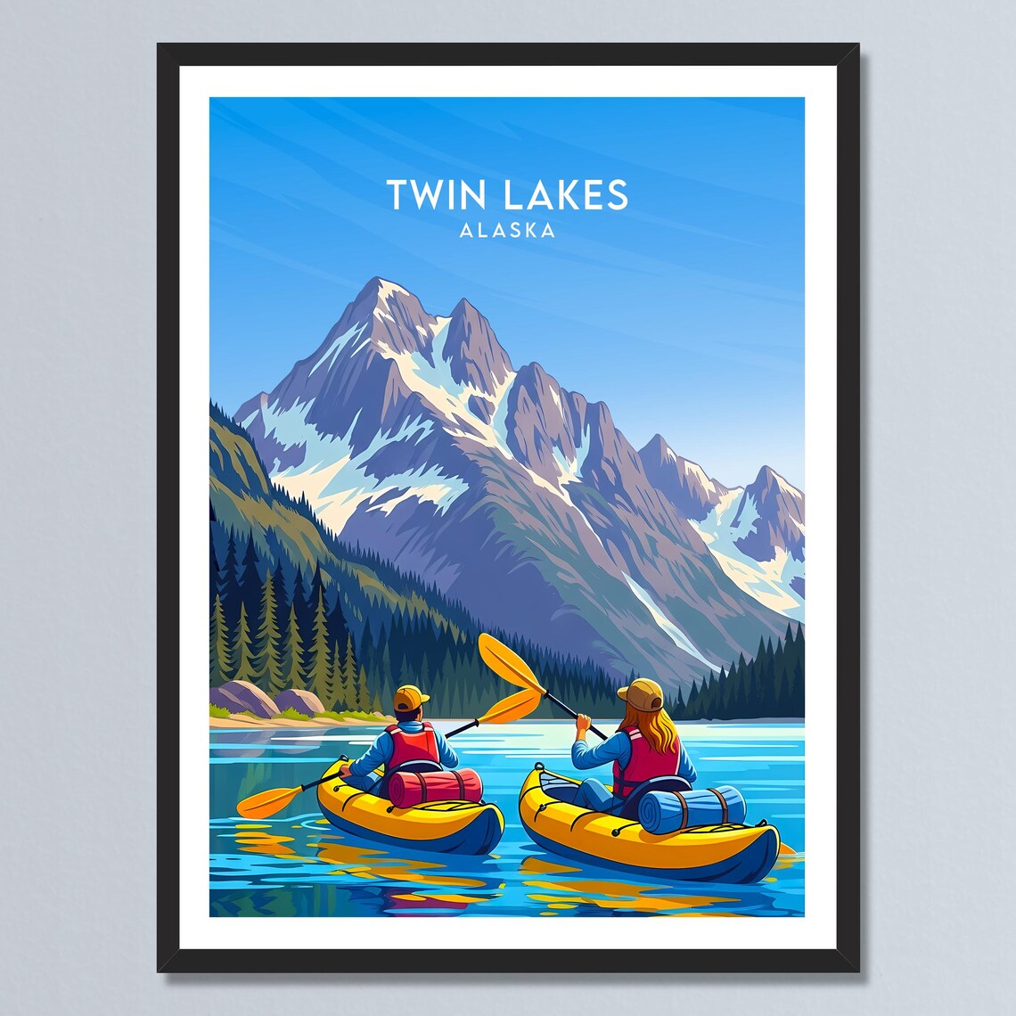 Twin Lakes Alaska Kayak Adventure Snowcapped Mountain Lake Poster