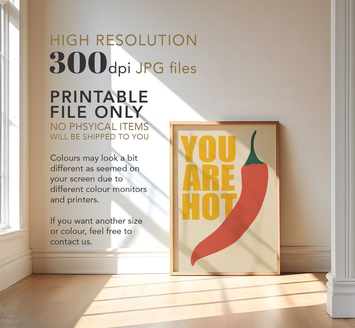 You Are Hot Chili Pepper Funny Quote Bold Typography Kitchen Poster - Image 3
