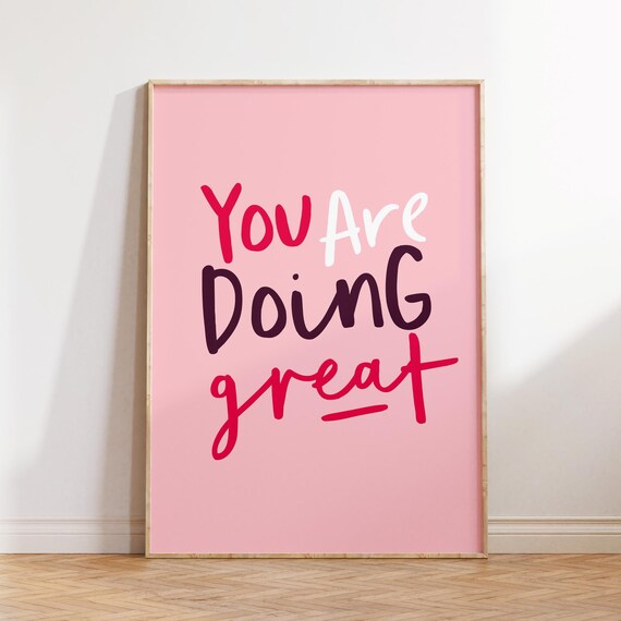 You Are Doing Great Colorful Script Pink Affirmation Quote Poster