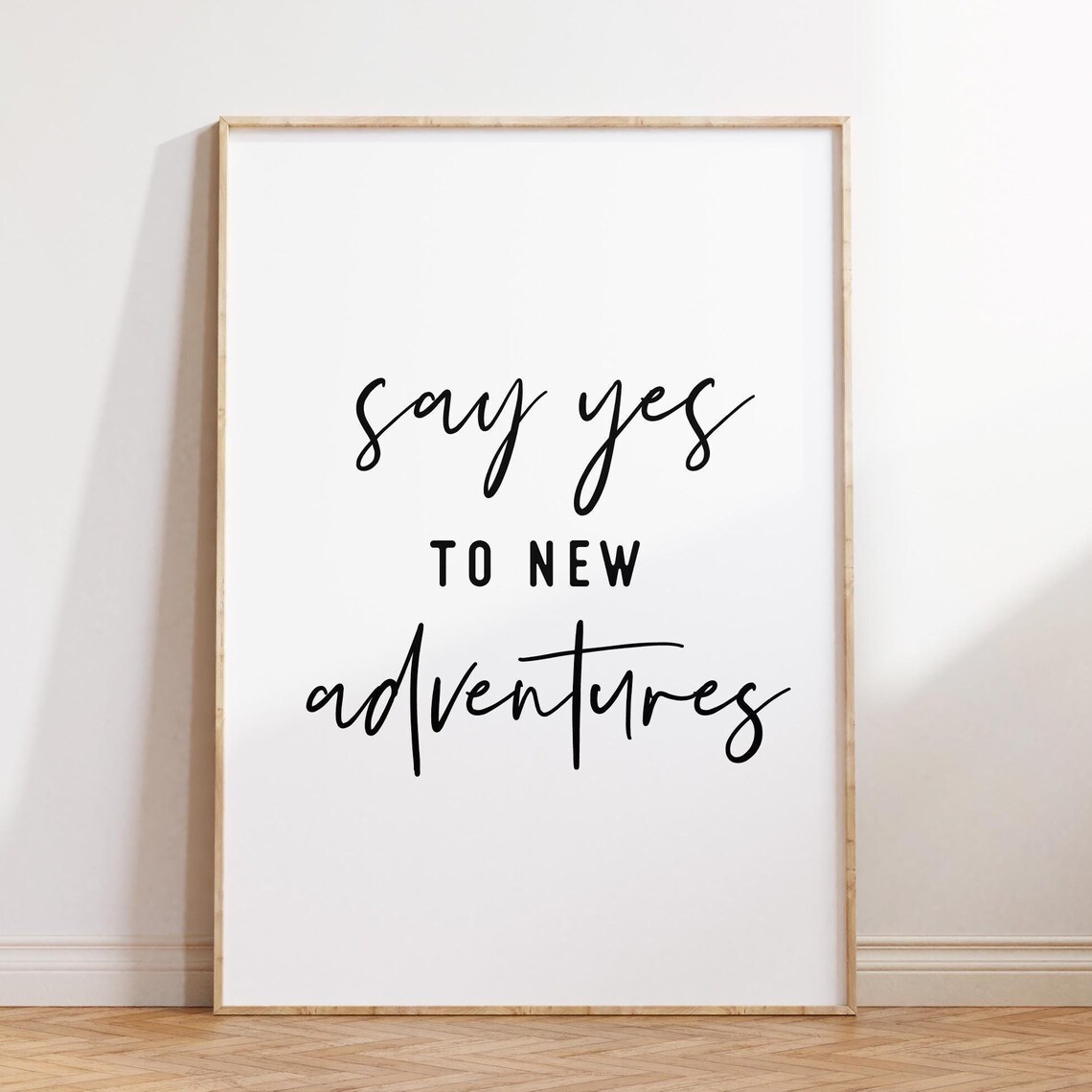 Say Yes To New Adventures Travel Script Typography Quote Poster