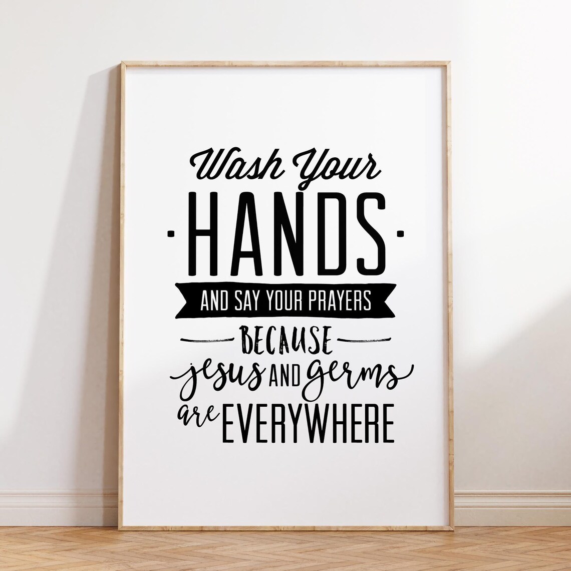 Wash Your Hands Say Your Prayers Bathroom Wall Art Print