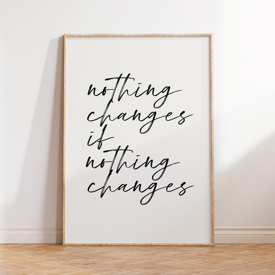 Nothing Changes If Nothing Changes Script Motivational Poster