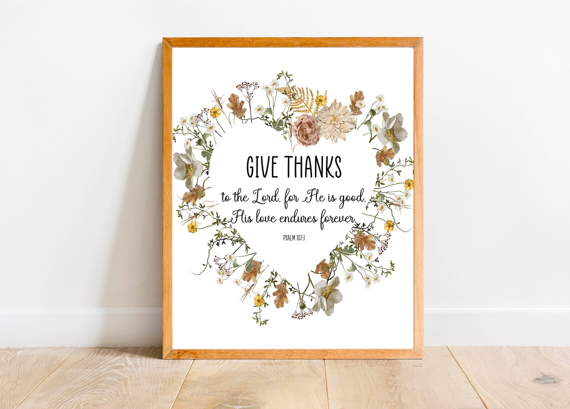 Give Thanks To The Lord Psalm 107:1 Wildflower Wreath Bible Verse Poster - Image 7