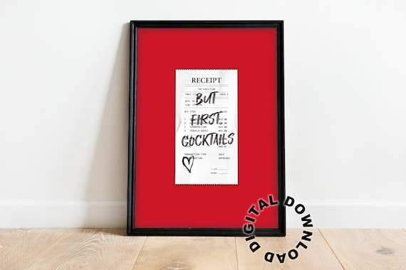 But First Cocktails Red Receipt Poster In A Black Frame With Bold Script