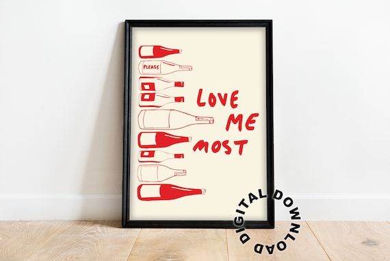 Love Me Most Red Wine Bottles Playful Kitchen And Bar Wall Art