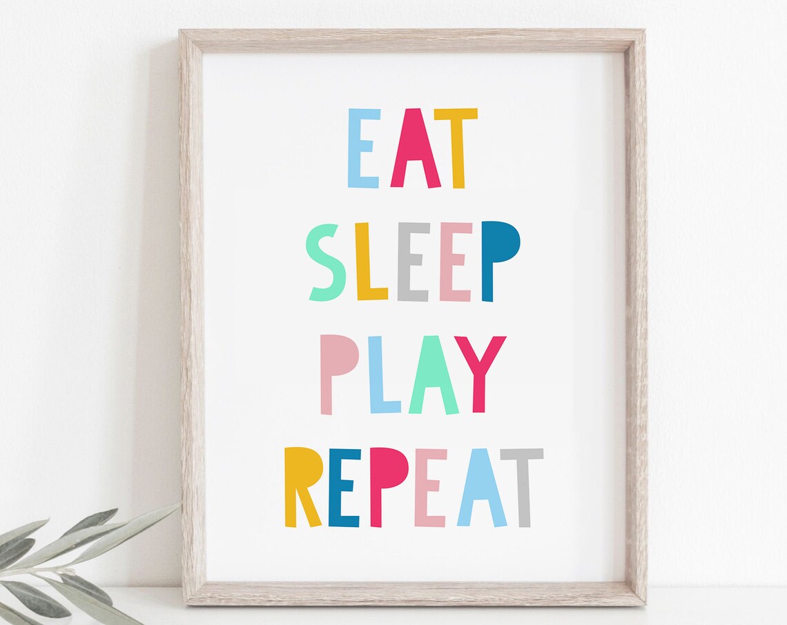 Eat Sleep Play Repeat, Nursery Playroom Art Print