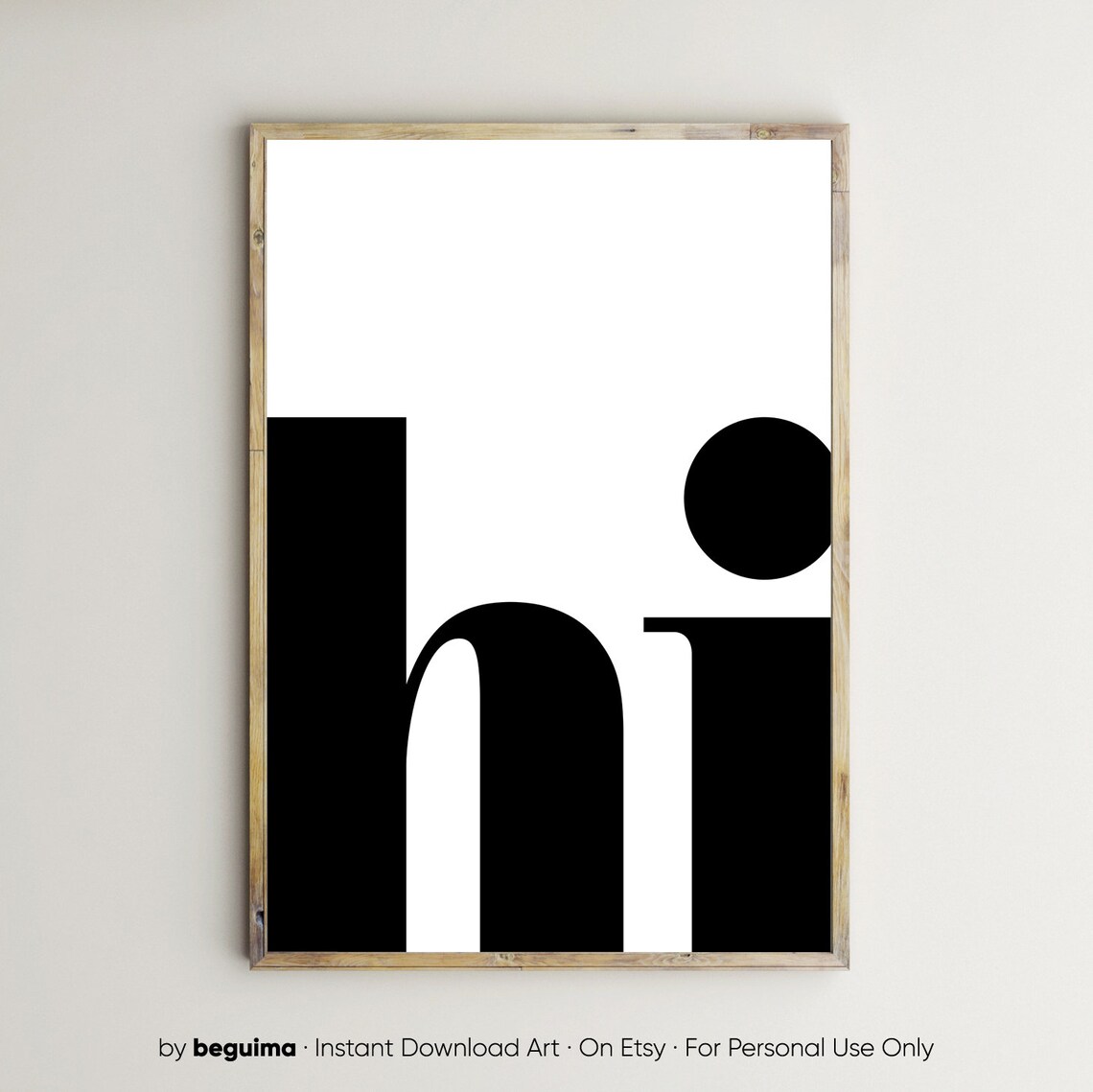Hi Prints Hello Posters Minimalist Modern Art Print