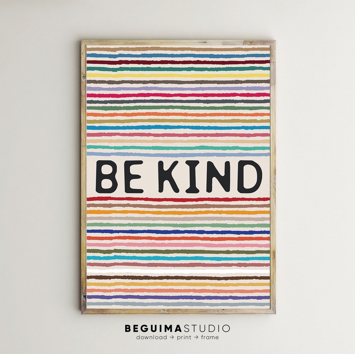 Be Kind Bold Kindness Message Colorful Rainbow Striped Poster