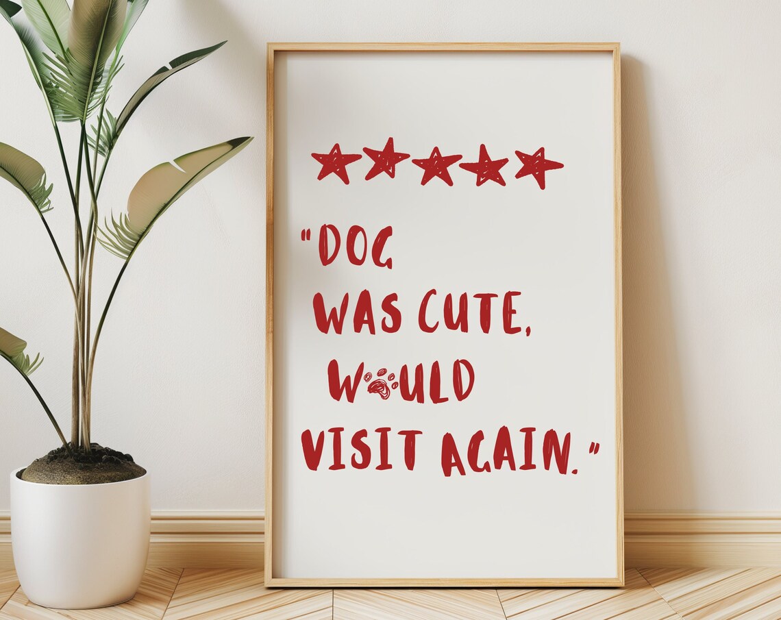 Funny Dog Quote Poster, Quirky Minimalist Decor