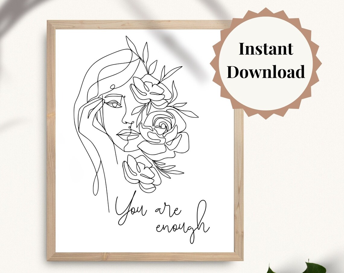 You Are Enough Floral Line Art Woman White Minimalist Poster