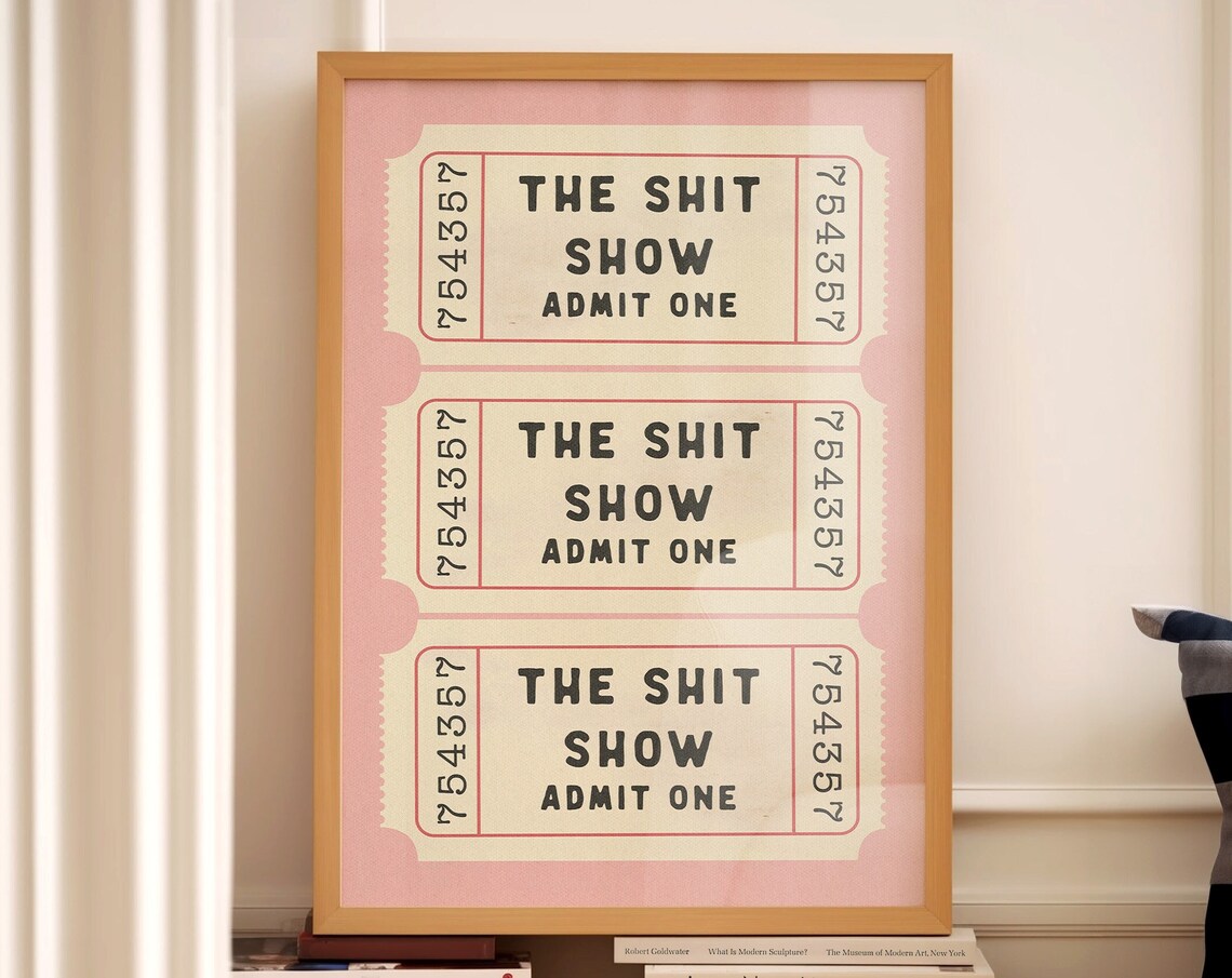 The Shit Show Ticket, Retro Pink Humor Art Print - Image 3