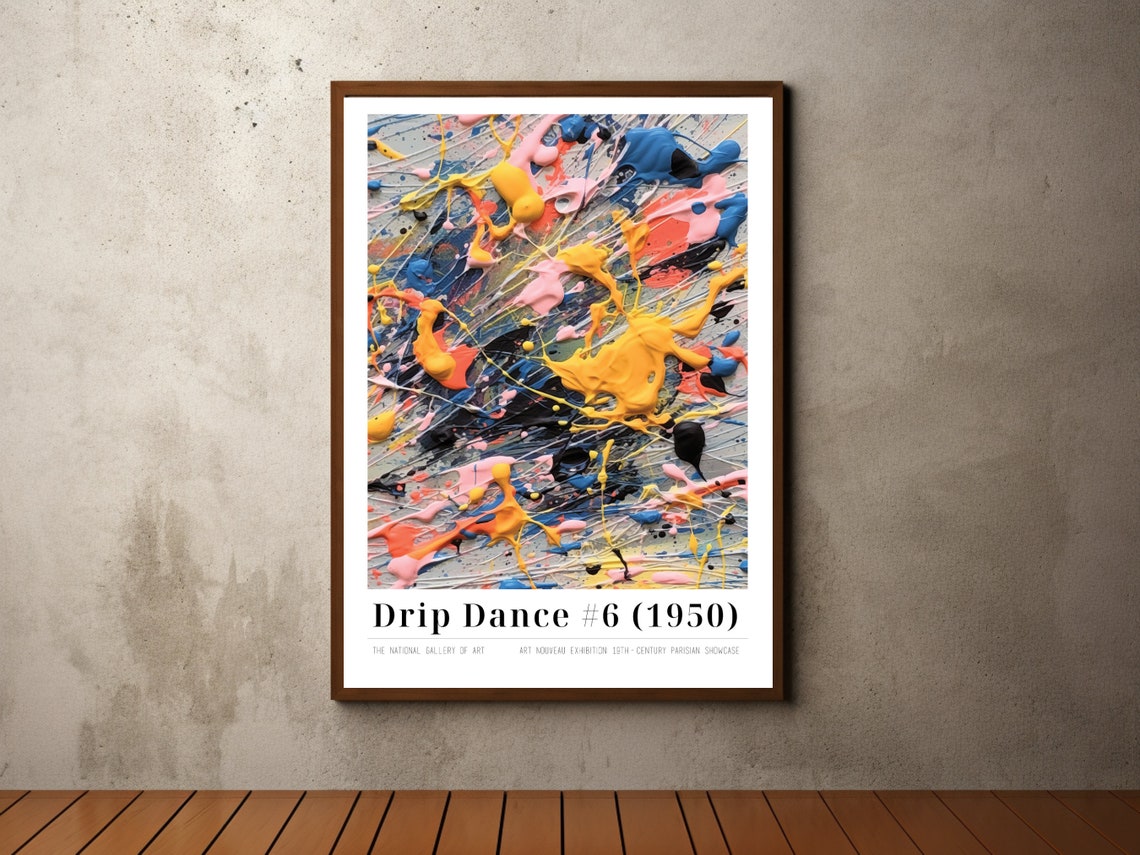 Drip Dance Number 6 Pollock Inspired Colorful Drip Paint Poster