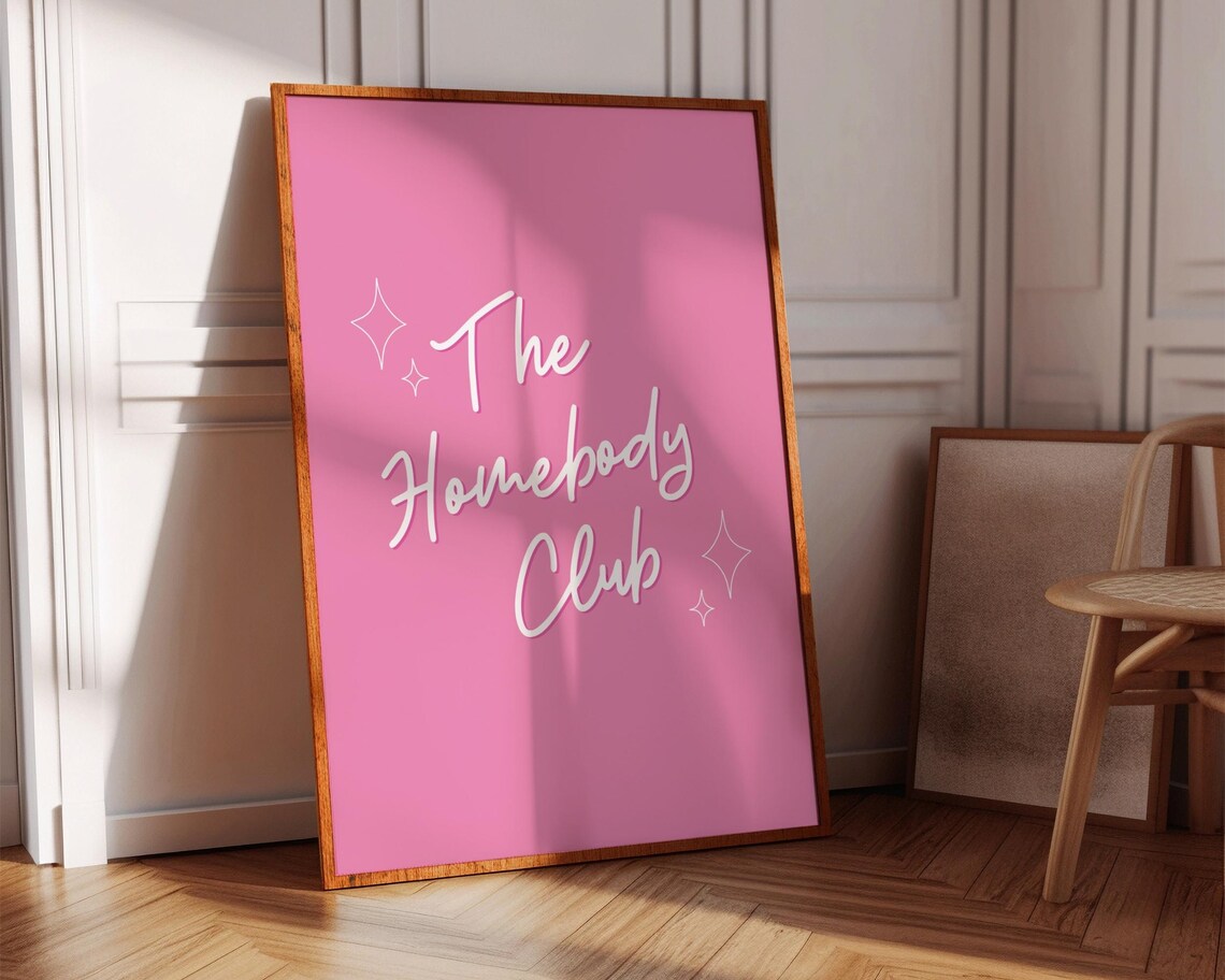 The Homebody Club Pink Script Sparkle Cozy Bedroom Quote Poster