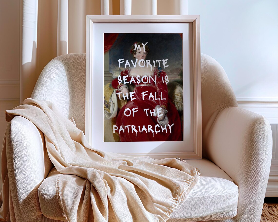 My Favorite Season Is The Fall Of The Patriarchy Altered Art Poster - Image 2