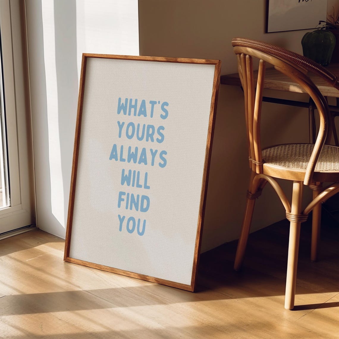 What's Yours Always Will Find You Blue Positive Aesthetic Quote Poster - Image 4