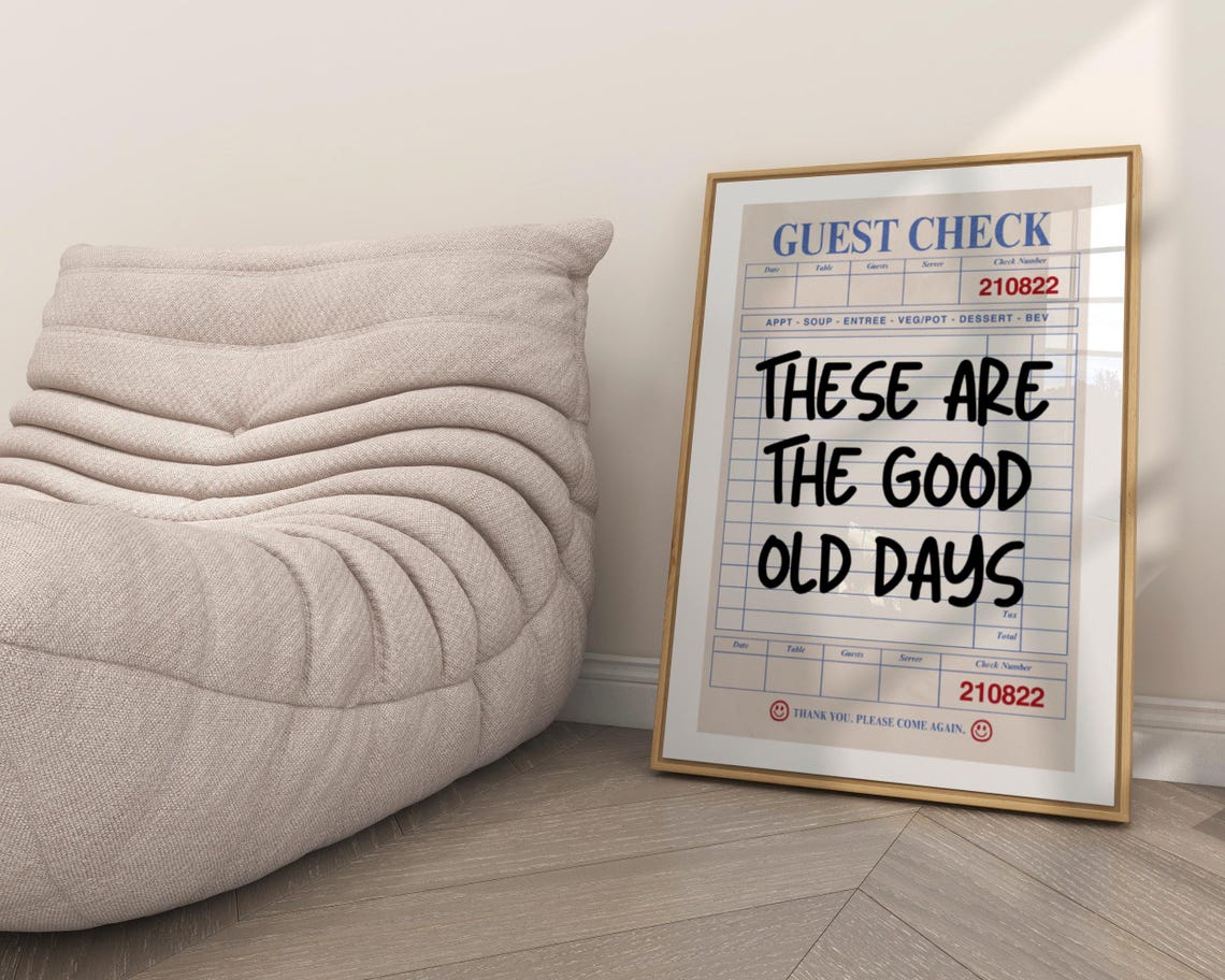 These Are The Good Old Days Blue Guest Check Retro Quote Poster - Image 4