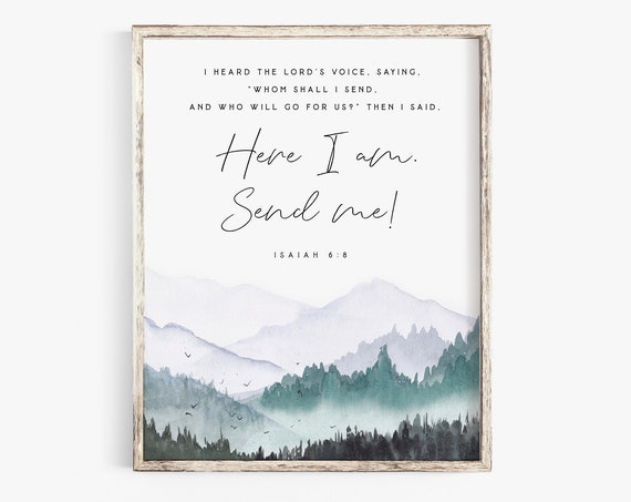 Isaiah 6:8 Here I Am, Lord, Scripture Art Print