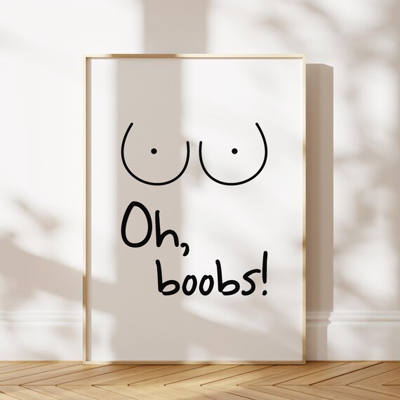 Oh Boobs Funny Minimal Breast Line Art Body Positive Cheeky Quote Poster