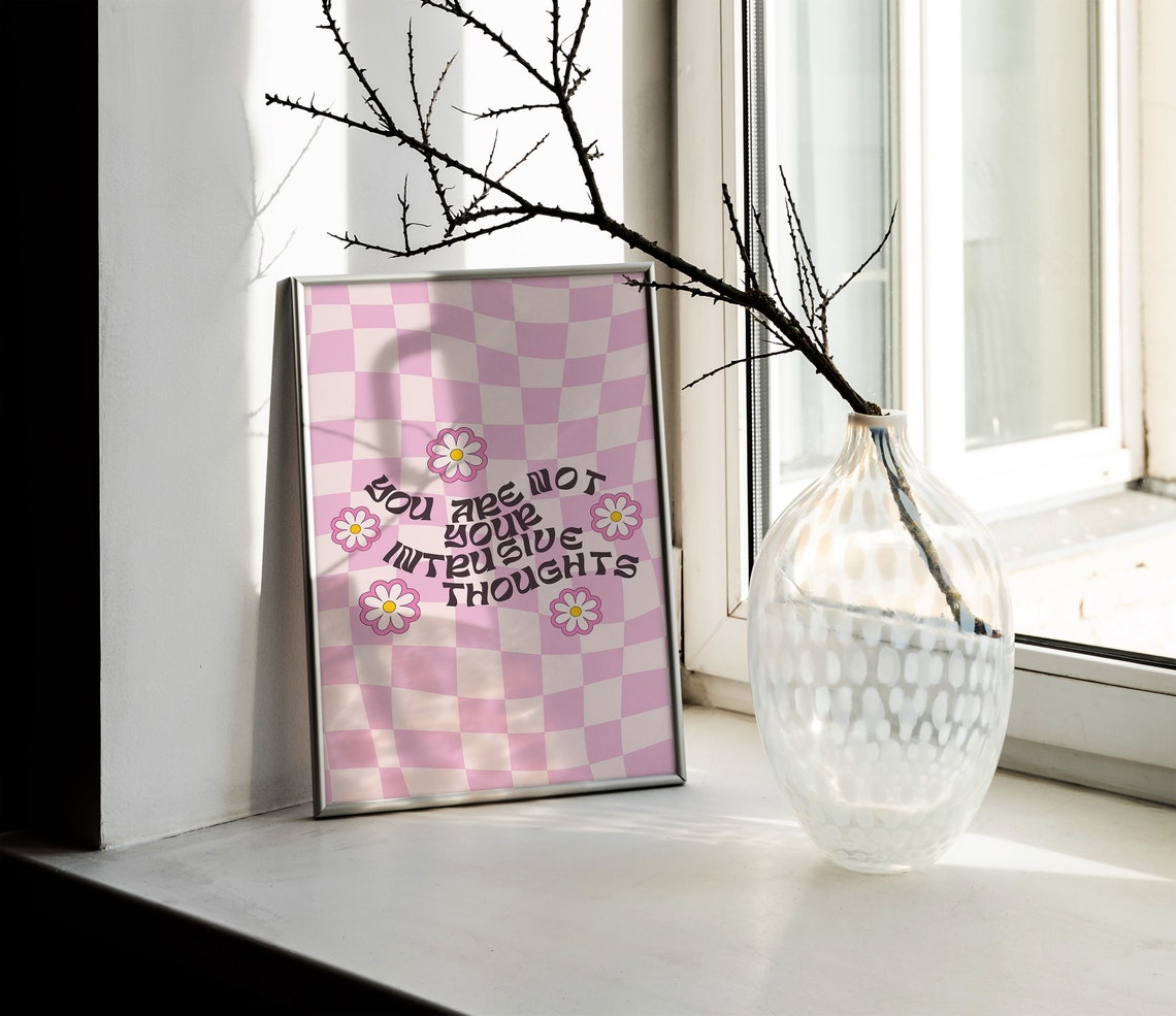 You Are Not Your Intrusive Thoughts Pink Retro Floral Quote Poster - Image 2