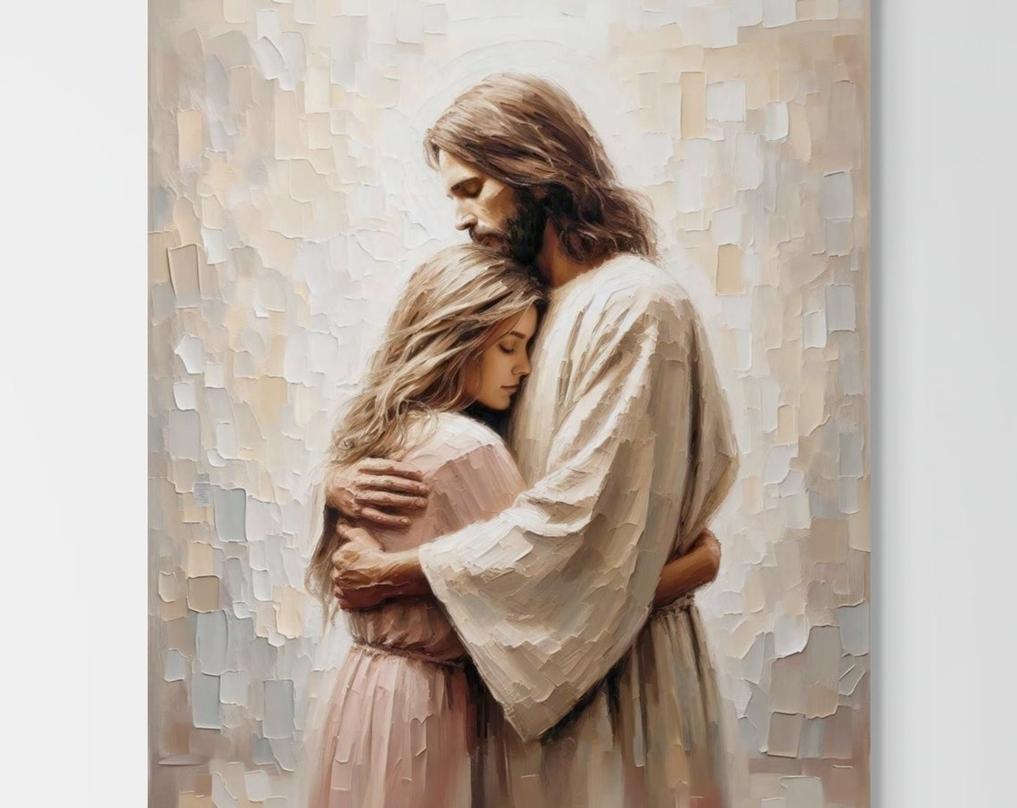 Jesus Hugging Woman Christian Painting Jesus Girl Art Jesus Painting Lds Art Bible Verse Wall Art Jesus Wall Art Jesus Heals A Woman