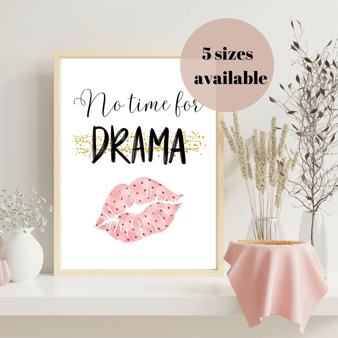 No Time For Drama Pink Lips Sassy Beauty Quote Poster Gold Glitter Accent - Image 3