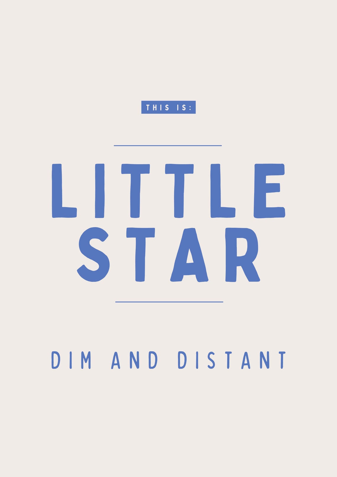 Little Star Dim And Distant Funny Office Nickname Print Gift - Image 3