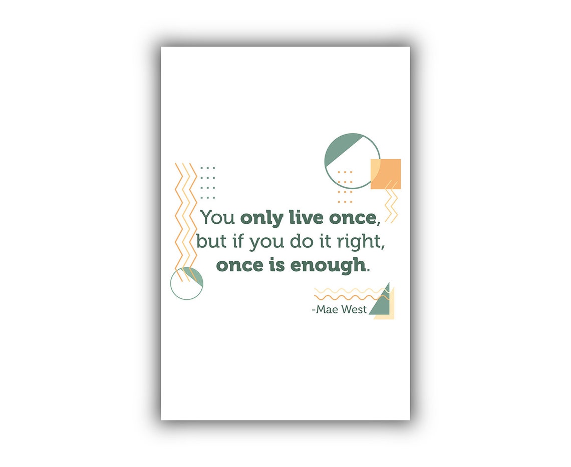 Mae West You Only Live Once Motivational Quote Typography Poster - Image 2
