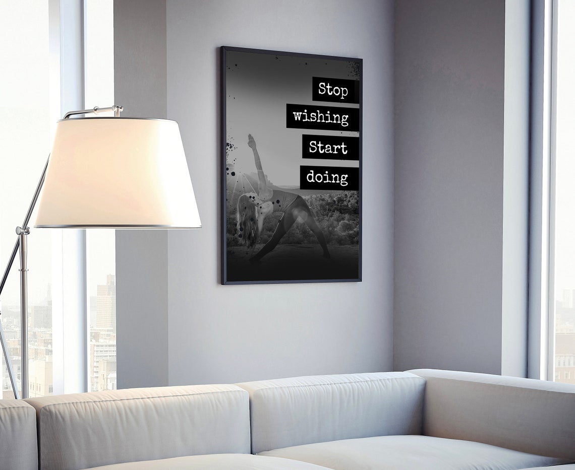 Stop Wishing Start Doing Quote Woman Yoga Pose Black White Poster - Image 4