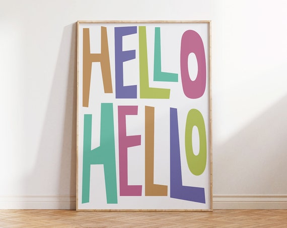 Hello Hi Entrance Welcome Print Colorful Vibrant Retro Quote Print Mid Century Hallway Decor Bold New Home Gift Wall Art