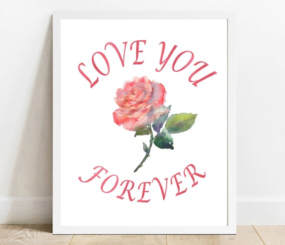 Love You Forever Watercolor Rose Romantic Typography Wall Art